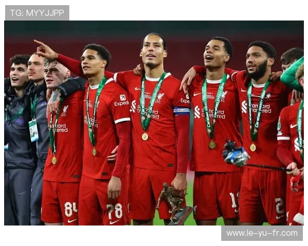 利物浦阵容微调解析：新赛季竞争力再升级