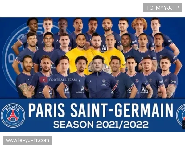 巴黎圣日耳曼新赛季阵容曝光，星光熠熠！